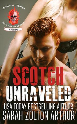 Scotch Unraveled by Sarah Zolton Arthur, Sarah Zolton Arthur