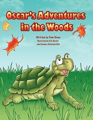 Oscar's Adventures in the Woods by Pam Stone