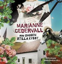 Som daggen stilla kysst by Marianne Cedervall