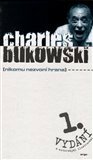 Nikomu nezvoní hrana by Bob Hýsek, Charles Bukowski