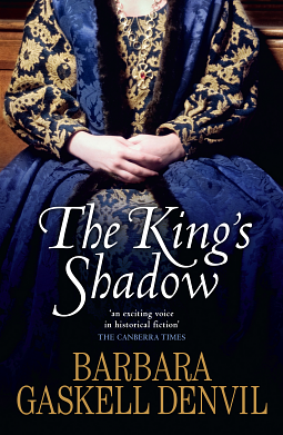 The King's Shadow by Barbara Gaskell Denvil