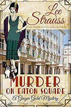 Murder on Eaton Square by Lee Strauss