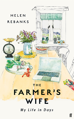 The Farmer's Wife: My Life in Days by Helen Rebanks