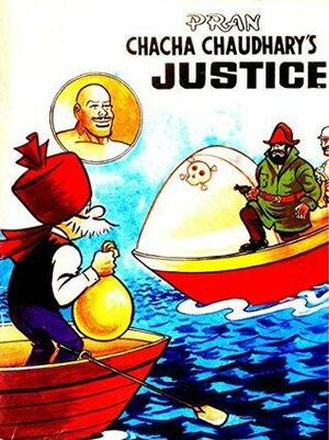 CHACHA CHAUDHARY'S JUSTICE by Pran Kumar Sharma