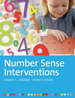 Number Sense Interventions by Nancy Dyson, Nancy Jordan