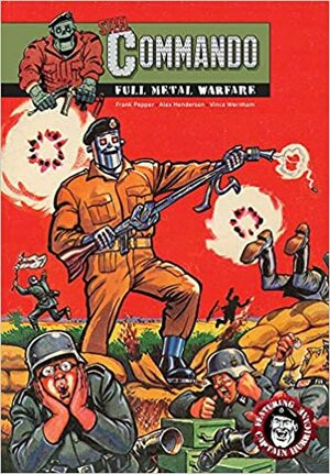 Best of Steel Commando by Frank Pepper, Vince Wernham, Alex Henderson