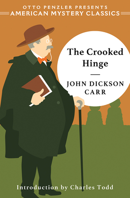 The Crooked Hinge by John Dickson Carr