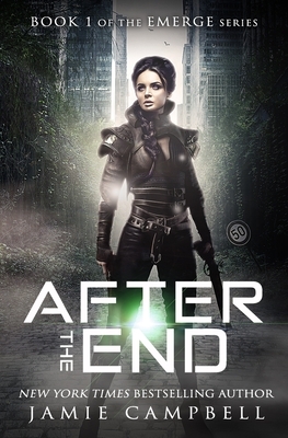 After The End by Jamie Campbell