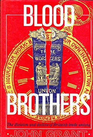 Blood Brothers by John Grant