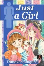 Just a Girl: Book 1 by Tomoko Taniguchi