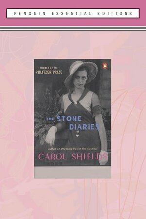 The Stone Diaries by Carol Shields