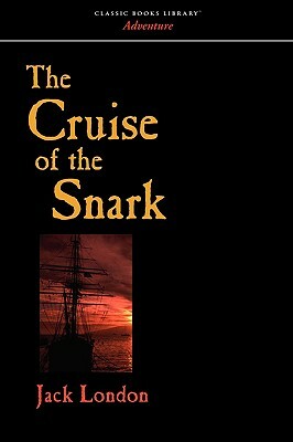 The Cruise of the Snark by Jack London