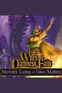 When Darkness Falls by James Mallory, Mercedes Lackey