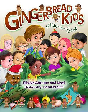 Gingerbread Kids Hide and Seek by Ellwyn Autumn