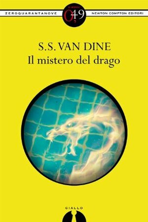 Il mistero del drago by S.S. Van Dine