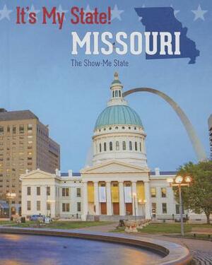 Missouri: The Show-Me State by Doug Sanders