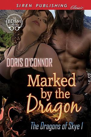 Marked by the Dragon by Doris O'Connor, Doris O'Connor