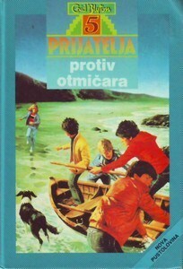 Pet prijatelja protiv otmičara by Gordana V. Popović, Betty Maxey, Enid Blyton