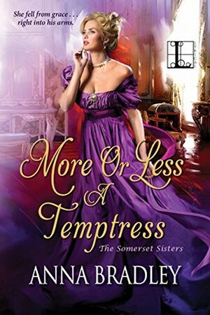 More or Less a Temptress by Anna Bradley