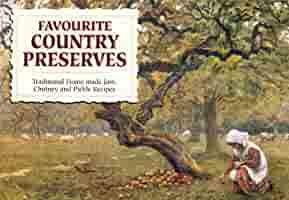Favourite Country Preserves by Carol Wilson