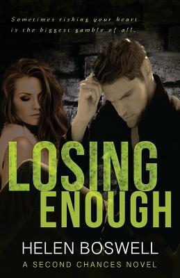 Losing Enough by Helen Boswell