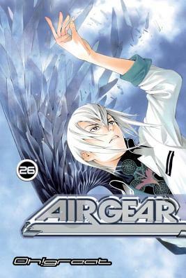 Air Gear, Volume 26 by Oh! Great