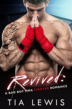 Revived by Tia Lewis