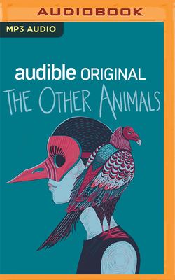 The Other Animals by Kaeli Swift, Lulu Miller, Shruti Swamy, R. Eric Thomas, Ken Liu, Max McClure, Daniel M. Lavery, Kelly Weinersmith