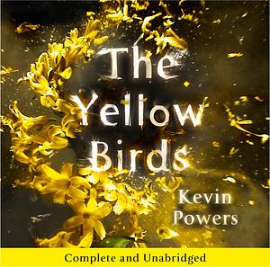 The Yellow Birds by Kevin Powers