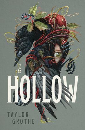 Hollow by Taylor Grothe