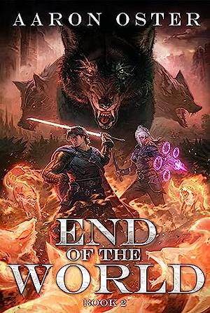 End of the World 2 by Aaron Oster