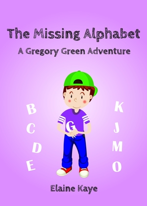 The Missing Alphabet by Elaine Kaye