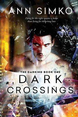 Dark Crossings by Ann Simko