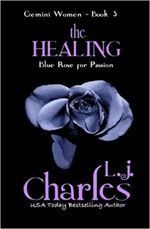 The Healing by L.J. Charles