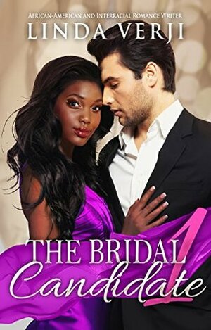 The Bridal Candidate 1 (Heart Connections) by Linda Verji