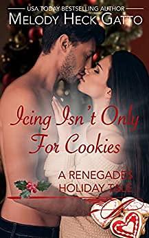Icing Isn't Only for Cookies by Melody Heck Gatto