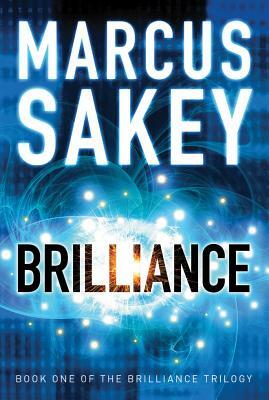 Brilliance by Marcus Sakey