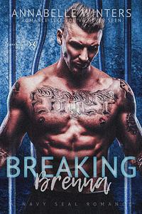 Breaking Brenna by Annabelle Winters, Annabelle Winters