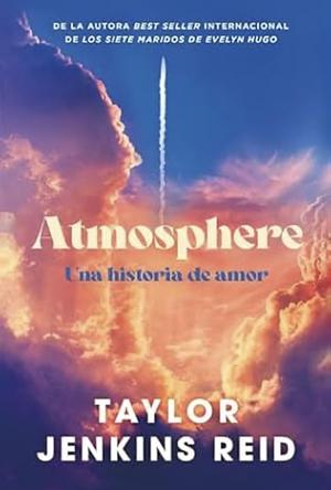 Atmosphere by Taylor Jenkins Reid