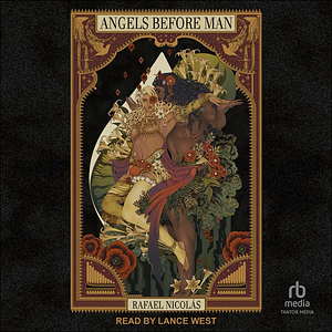 Angels Before Man by Rafael Nicolás