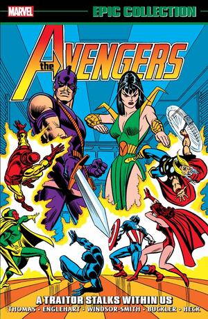 Avengers Epic Collection Vol. 6: A Traitor Stalks Within Us by Roy Thomas