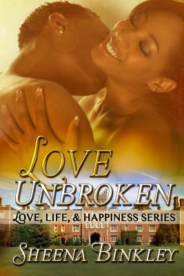 Love Unbroken by Sheena Binkley