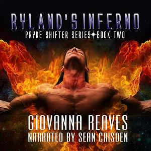 Ryland's Inferno by Giovanna Reaves