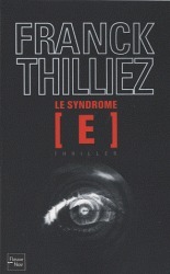 Le Syndrome E by Franck Thilliez