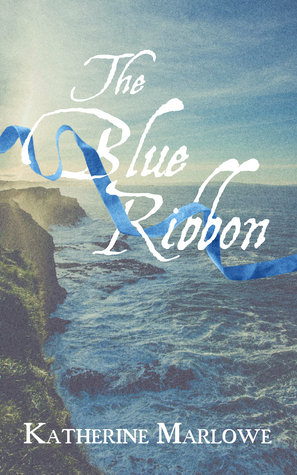 The Blue Ribbon by Katherine Marlowe