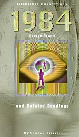1984: And Related Readings by George Orwell