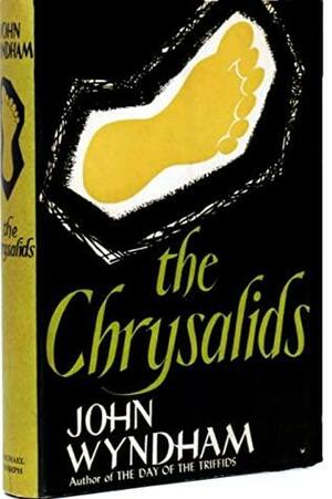 The Chrysalids by John Wyndham