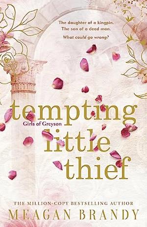 Tempting Little Thief by Meagan Brandy