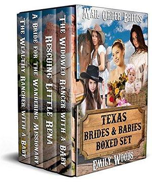 Texas Brides and Babies by Emily Woods, Emily Woods