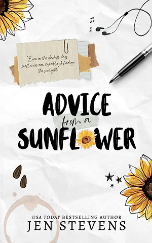 Advice from a Sunflower by Jen Stevens